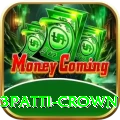 3patti crown - Max Earning App