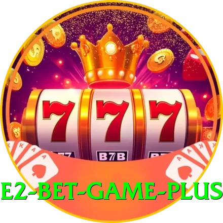 E2 Bet Game Games (Casino & Earning) Pro v5.0.6 - 2
