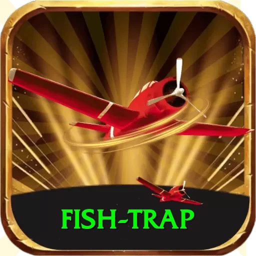 fish trap Max Rewards - 2