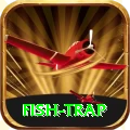 fish trap Max Rewards